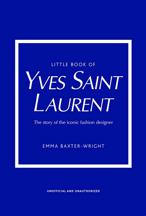 livre yves saint laurent|ysl book.